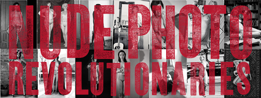 #NudePhotoRevolutionary #NudePhotoRevolutionary Banner